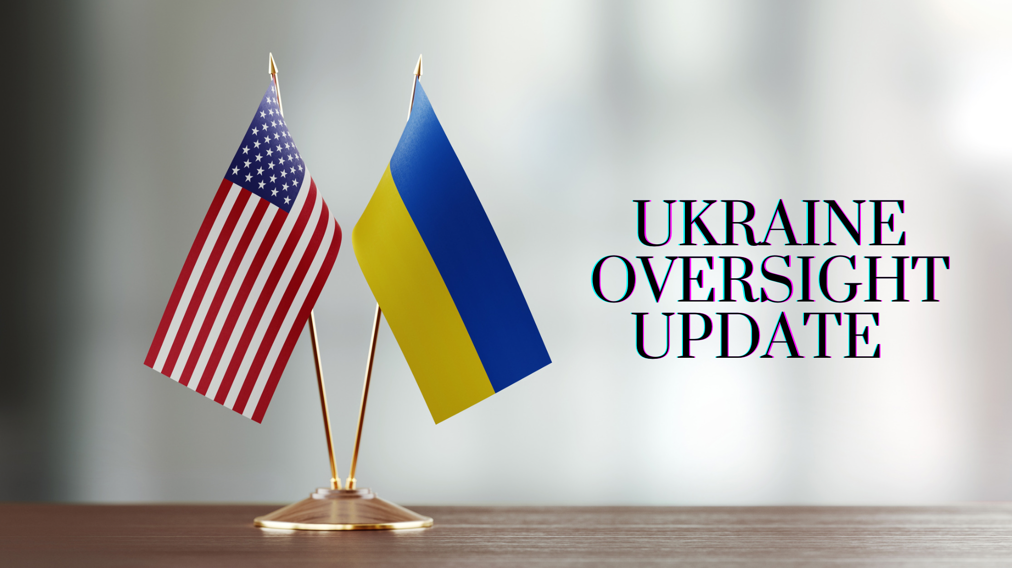 Oversight Update: Ukraine Assistance September 2023